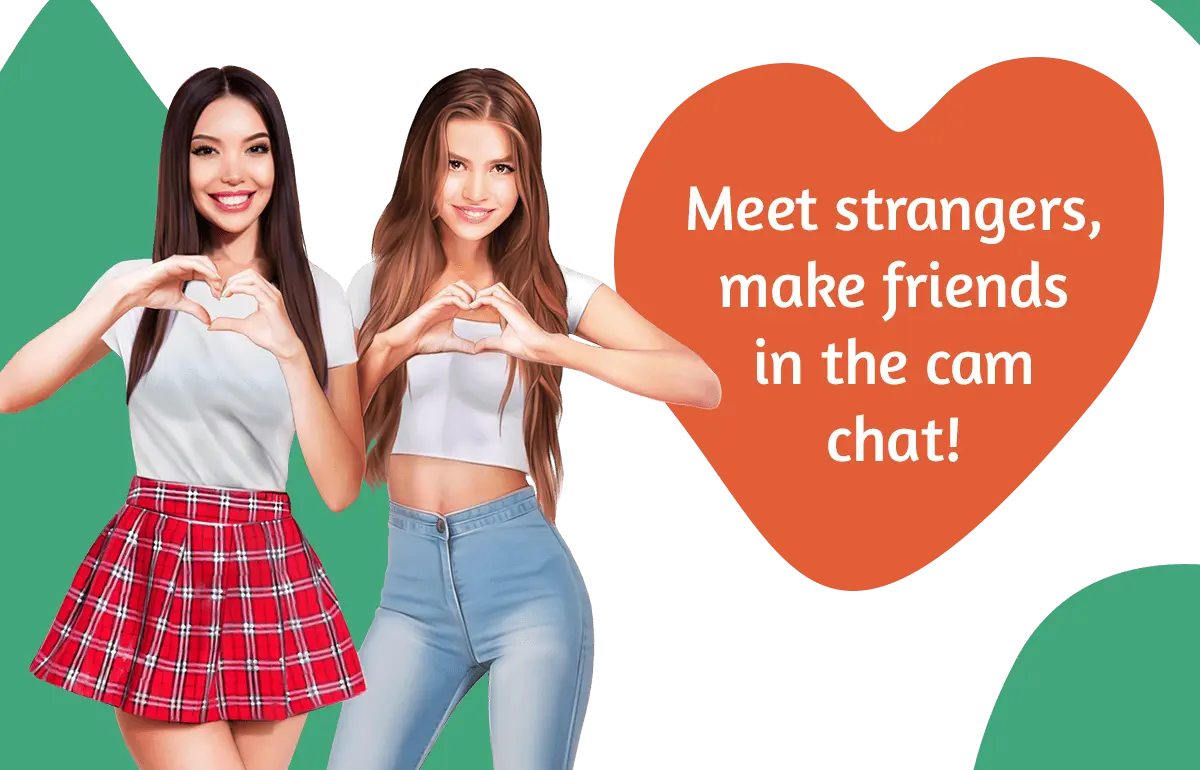 Meet strangers and make friends